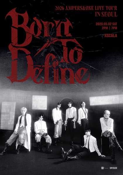 AMPERS & ONE LIVE TOUR: Born To Define [서울]