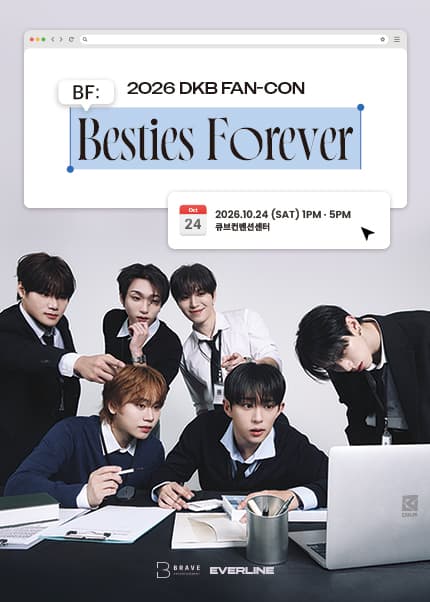 DKB FAN-CON, BF: Besties Forever