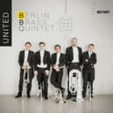 Arnold, Scheidt, Lutosławski, Berlin, Nagle & Koetsier: Berlin Brass Quintet